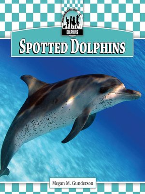 cover image of Spotted Dolphins